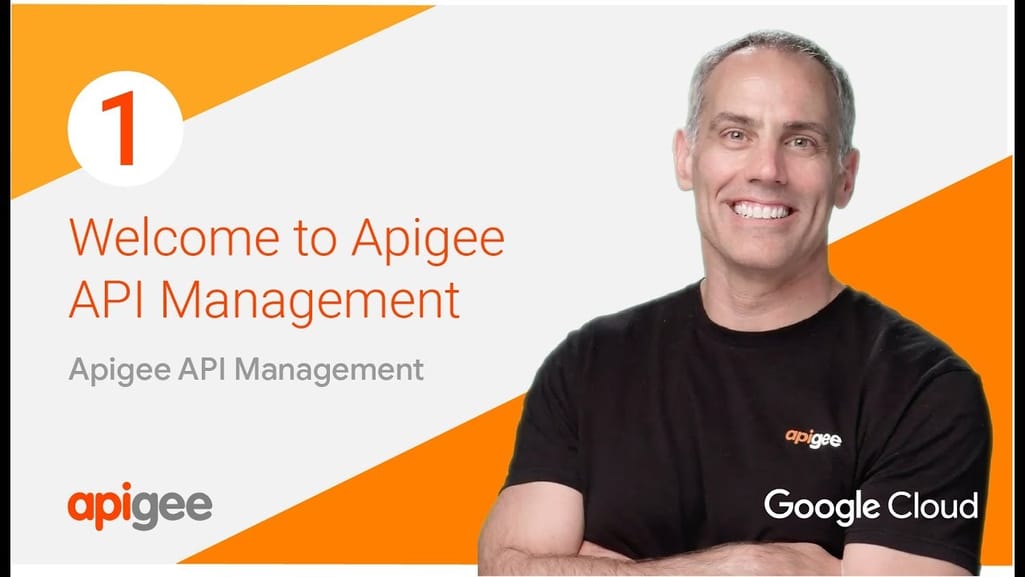 Apigee API Management Trial Episode 1: Welcome!