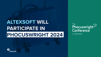 AltexSoft Participated in the Phocuswright Conference 2024 in Phoenix