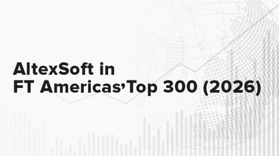 AltexSoft Makes The Financial Times List of the Americas’ 300 Fastest Growing Companies 2026